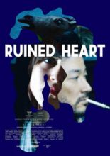 Ruined Heart: Another Love Story Between a Criminal & a Whore (2014)