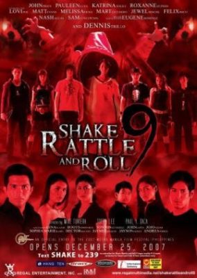 Shake, Rattle & Roll IX (2007)