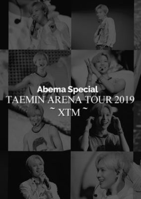 「ABEMA SPECIAL TAEMIN ARENA TOUR 2019 ～X™～」