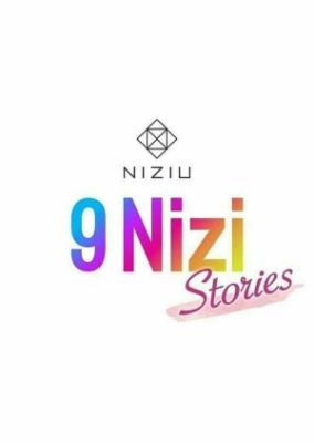 NiziU 9 Nizi Stories (2020)