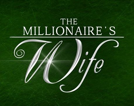 The Millionaire's Wife (2016)