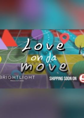 Love on da Move (2021)