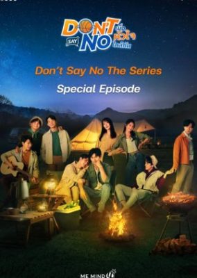 Don’t Say No: Special Episode (2021)