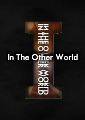 In The Other World (2021)