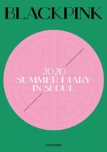 BLACKPINK Summer Diary in Seoul (2020)