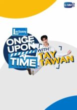 Once Upon a Time with Tay Tawan by Lactasoy (2022)