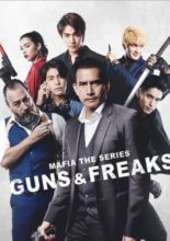 Mafia The Series: Guns and Freaks (2021)