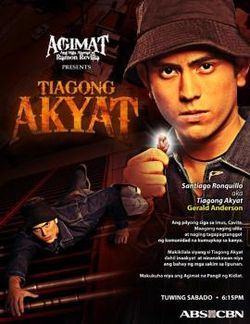 Agimat Presents: Tiagong Akyat (2009)