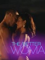 The Better Woman (2019)