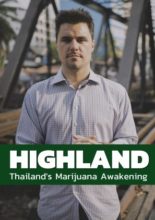 Highland: Thailand's Marijuana Awakening (2017)