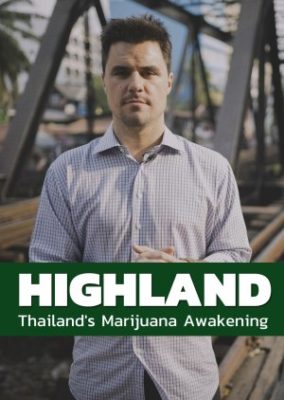 ハイランド: タイのマリファナの目覚め (2017)