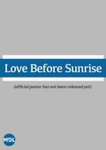 Love Before Sunrise (2023)