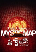 Tang Dynasty's Mystic Map (2011)