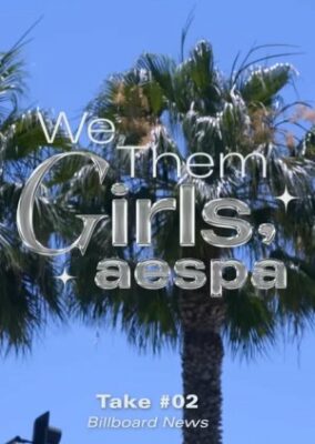 We Them Girls、aespa (2022)