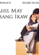 Dahil May Isang Ikaw (1999)