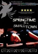 Springtime in a Small Town (2002)