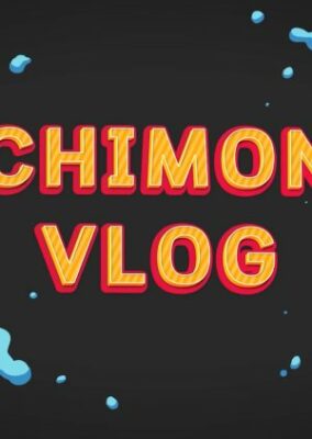 Chimon Vlog (2021)