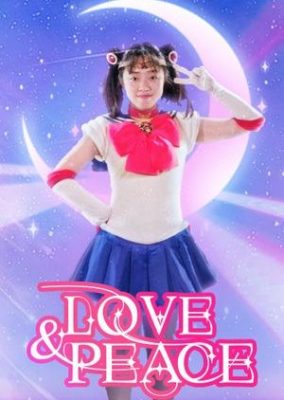 Love and Peace (2017)