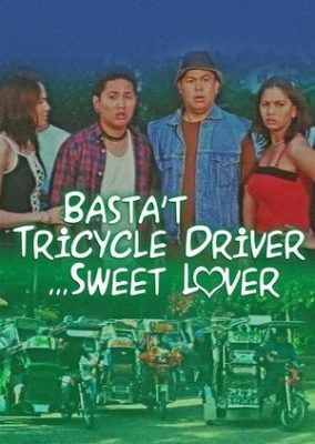 Basta Tricycle Driver... Sweet Lover (2000)