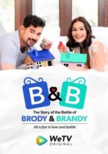 B&B Wars: The Battle of Brody & Brandy (2021)