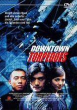 Downtown Torpedoes (1997)
