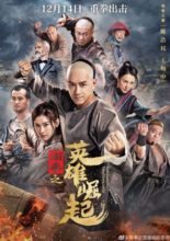 Nanquan The Rise of the Heroes (2020)