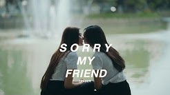 Sorry my Friend (2020)