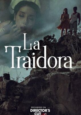 La Traidora (2022)