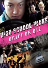 High School Wars: Drift or Die! (2010)