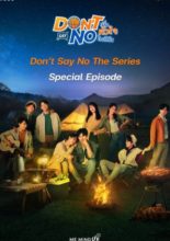 Don't Say No: Special Episode (2021)