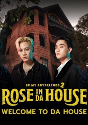 Rose In Da House: Welcome To Da House (2022)