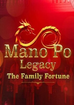 Mano Po Legacy: The Family Fortune (2022)