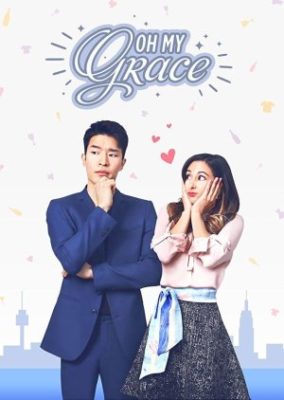 Oh My Grace (2017)