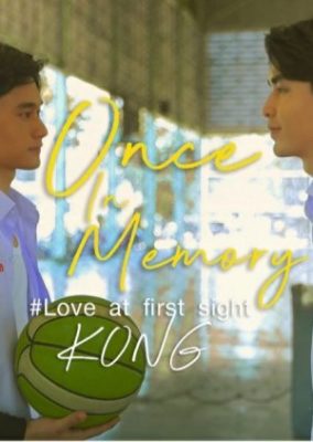Once in Memory: Love at First Sight (2021)